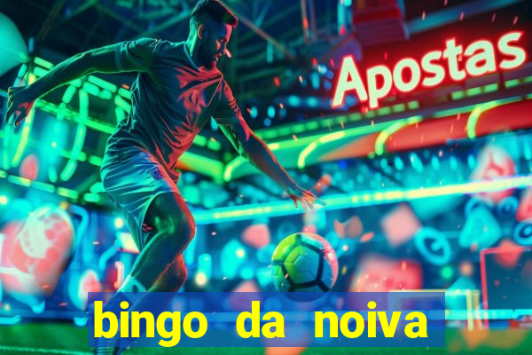 bingo da noiva para imprimir